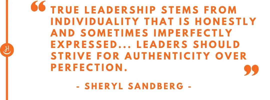 Quote that reads "true leadership stems from individuality that is honestly and sometimes imperfectly expressed... leaders should strive for authenticity over perfection"