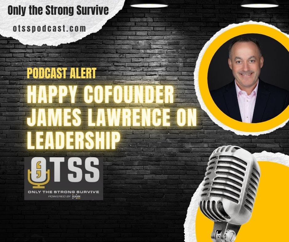 Podcast alert Happy cofounder James Lawrence on leadership. 
