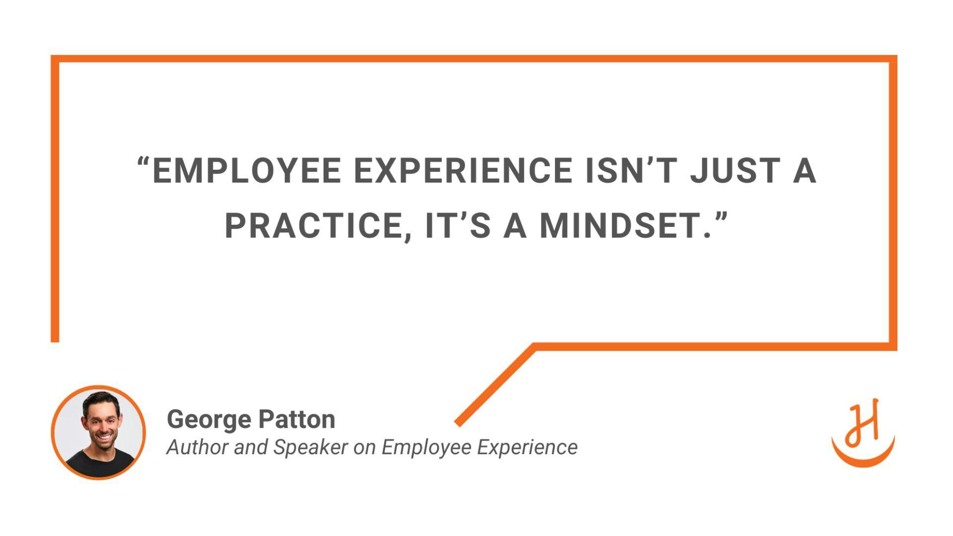 Jacob Morgan Quote, “Employee experience isn’t just a practice, it’s a mindset”