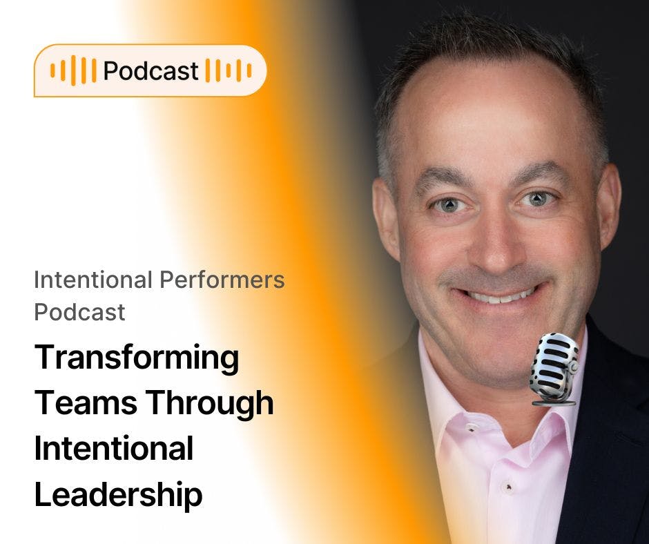 Transforming Teams Through Intentional Leadership